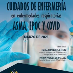 CUIDADOS DE ENFERMERÍA EN ENFERMEDADES RESPIRATORIAS ASMA, EPOC Y COVID