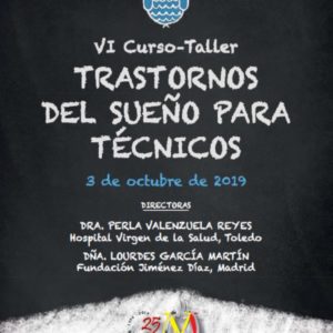 VI CURSO-TALLER «TRASTORNOS DEL SUEÑO PARA TÉCNICOS»